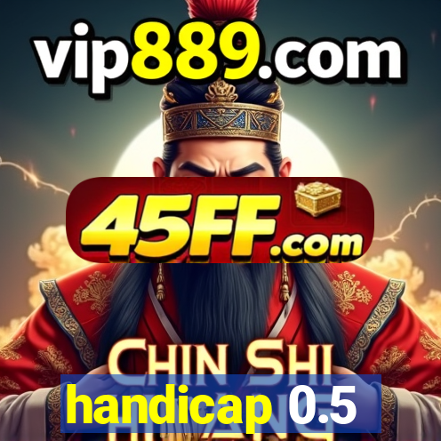 handicap 0.5